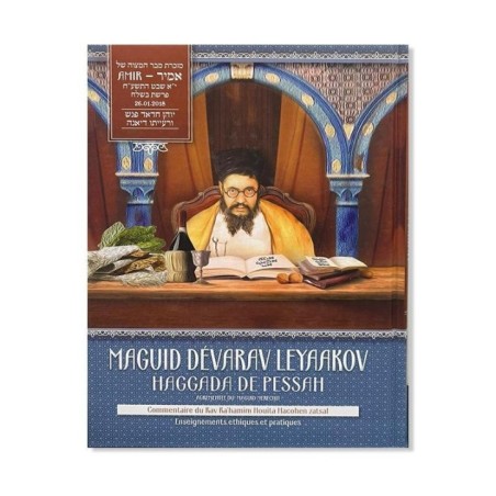 Haggada de Pessa’h – Maguid Dévarav Leyaakov