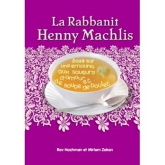 L’histoire de la Rabbanit Henny Machlis pour jeunes