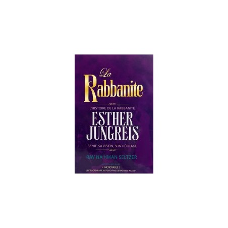 L’histoire de la Rabbanite Esther Jungreis