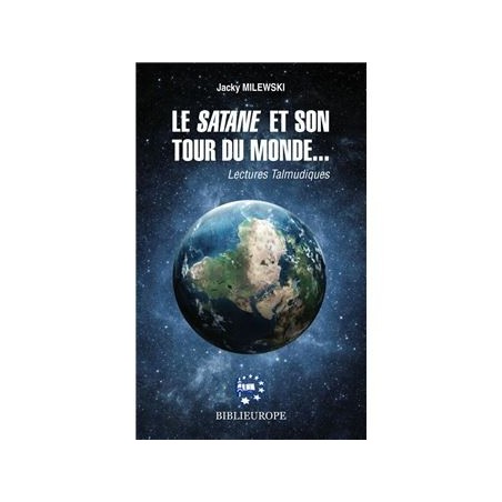 Le satane et son tour du monde – Lectures Talmudiques