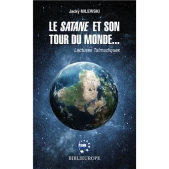 Le satane et son tour du monde – Lectures Talmudiques