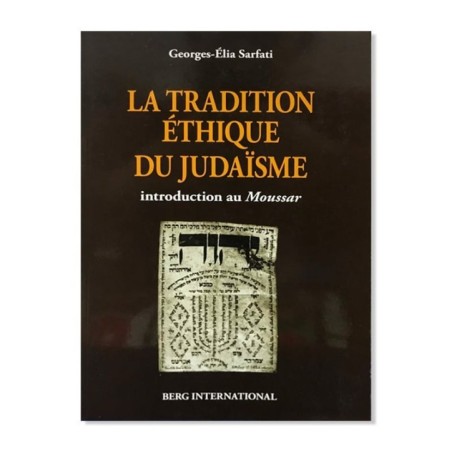 La tradition éthique du Judaïsme