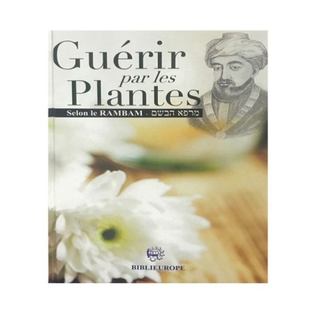 Guérir par les plantes