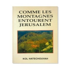 Comme les Montagnes entourent Jerusalem