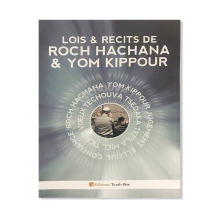 Lois et récits – Roch Hachana & Yom Kippour