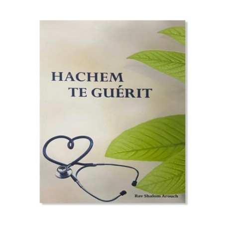 Hachem te guérit