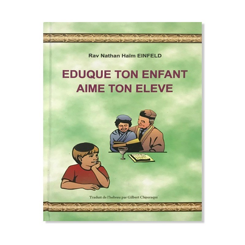 Eduque ton enfant aime ton Eleve