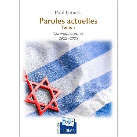 Paroles actuelles – Tome 3 – Chroniques juives 2022-2023