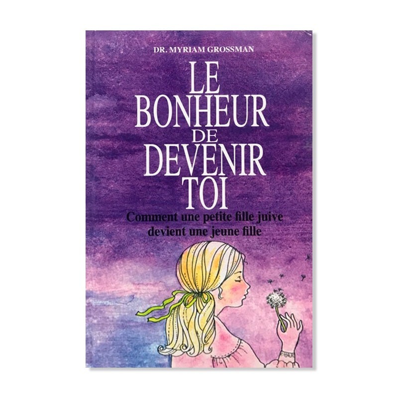 Le bonheur de devenir toi