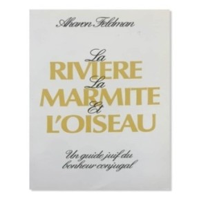 La rivière la marmite et l’oiseau