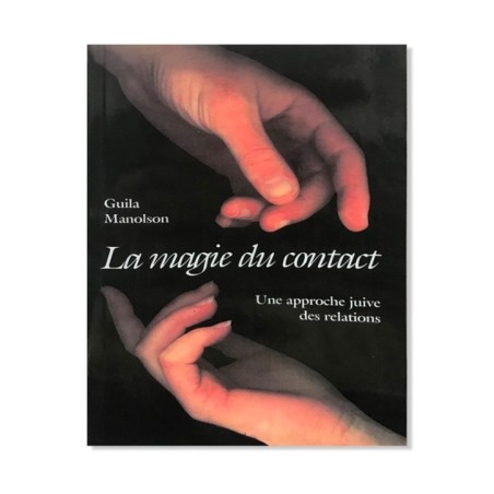 La magie du contact