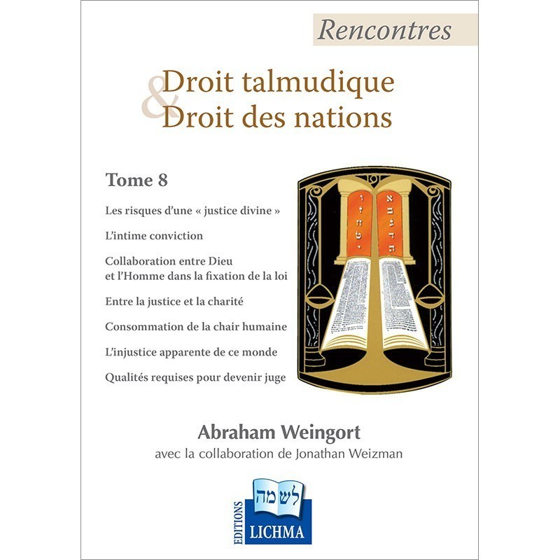 Rencontres – Droit Talmudique & Droit des Nations – Tome 8