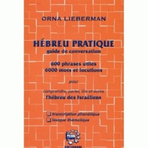 Hébreu pratique. Guide de conversation - Orna Lieberman