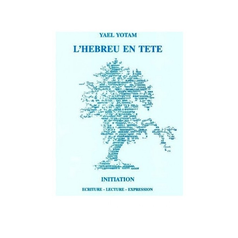 L'hébreu en tête (livre + CD) - Yael Yotam