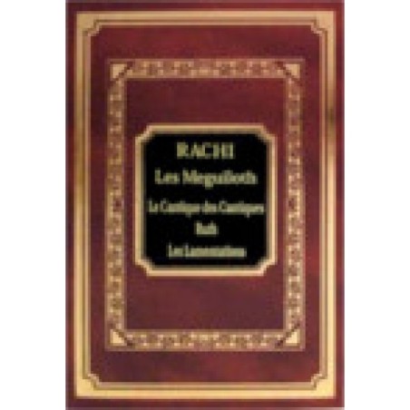 Rachi- Les Meguiloth-cantique des cantiques, Ruth, Lamentation