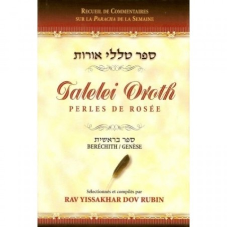 Talelei Oroth - Perles de Rosée - Béréchit / Genèse - Rav Yissakhar Dov Rubin