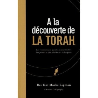 A la découverte de la Torah - Rav Dov Moché Lipman