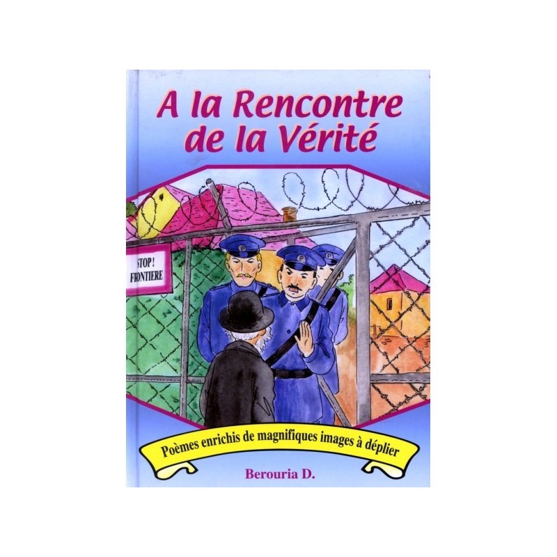 A la rencontre de la Vérité - Berouria Dor