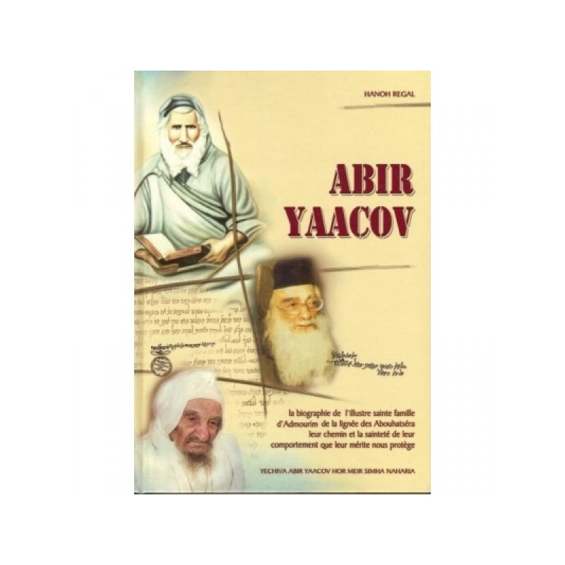 Abir Yaacov - Biographie des Abouhatsera