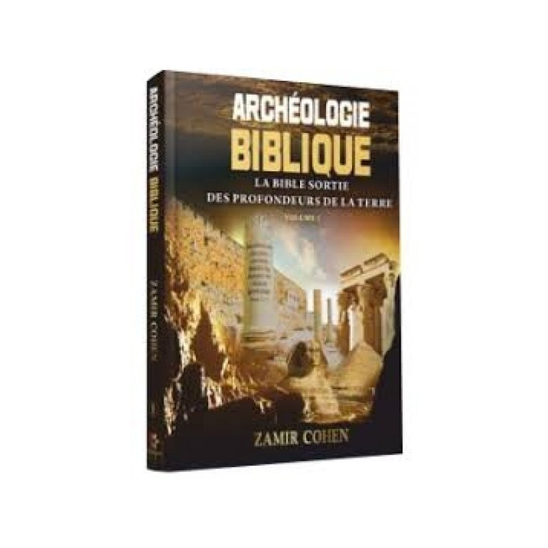 Archéologie Biblique Volume 1