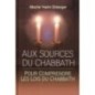 Aux sources du Chabbath - Rav Moché 'Haïm Shlanger