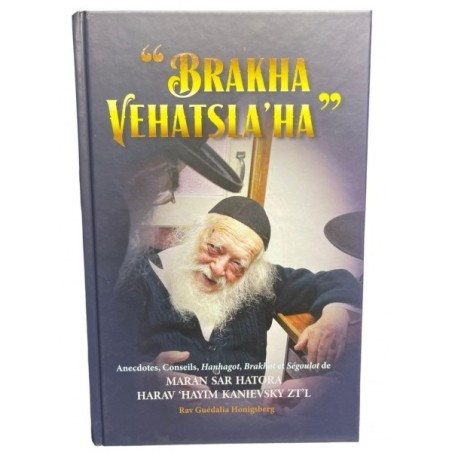 Brakha Vehatsla'ha - Rav Hayim Kanievsky