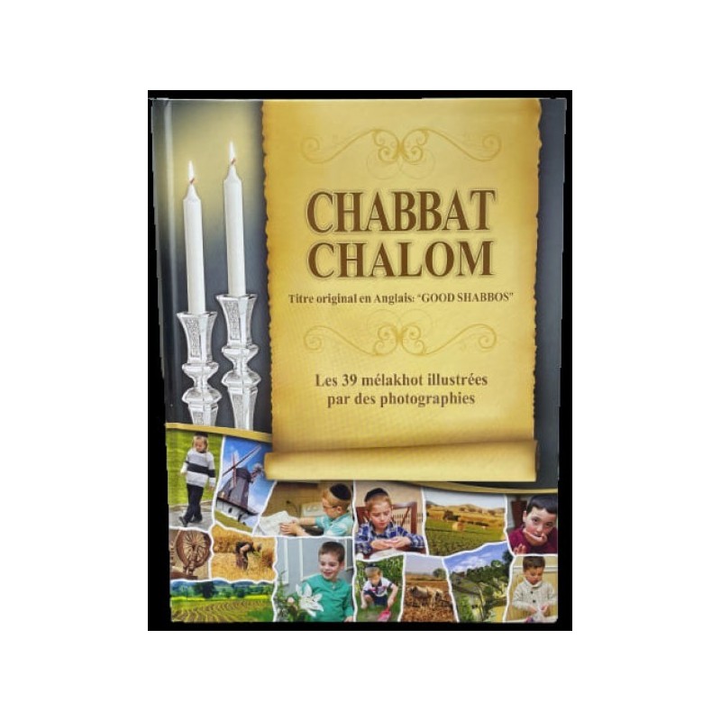 Chabat Chalom les 39 melakhot illustrées