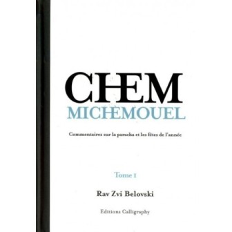 Chem Michemouel - Rav Zvi Belovski