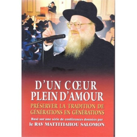 D'un coeur plein d'amour - Rav Mattitiahou Salomon