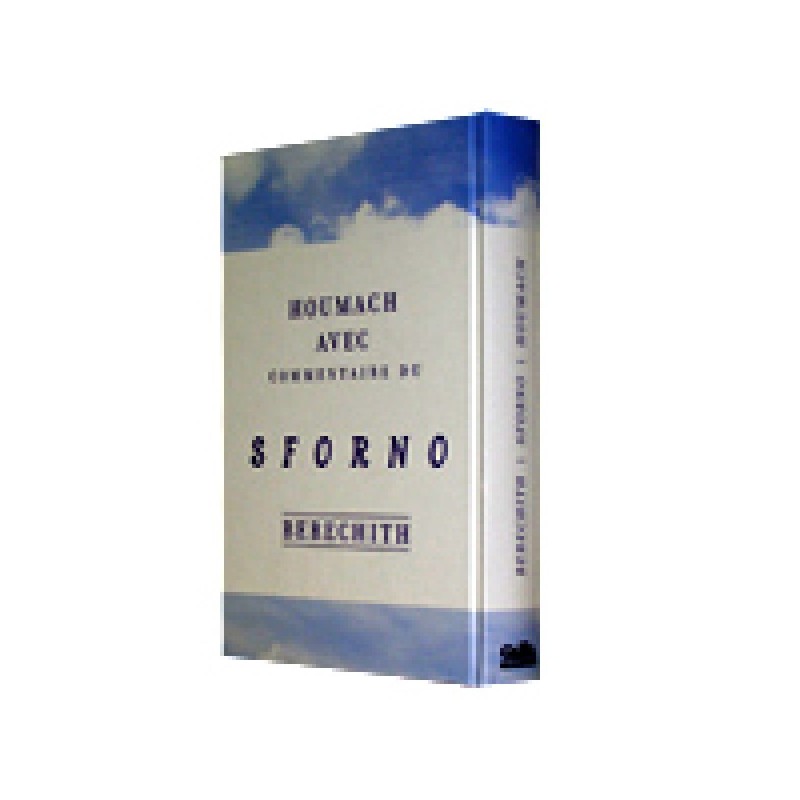 Houmach avec Commentaire du Sforno - Bérechit - Rabbi 'Ovadya ben Ya'aqov Sforno