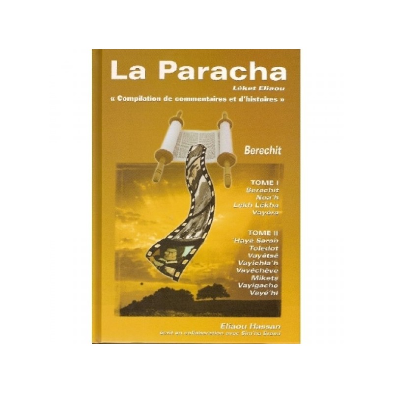 La Paracha - Léket Eliaou - Berechit