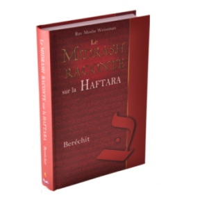 Le Midrash raconte sur la Haftara - Berechit