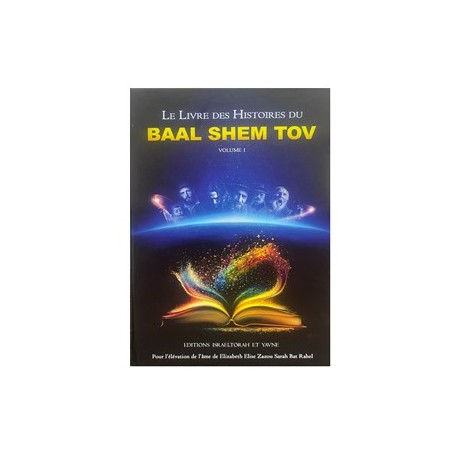 Le livre des histoires du Baal Chem Tov