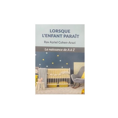 Lorsque l’enfant paraît