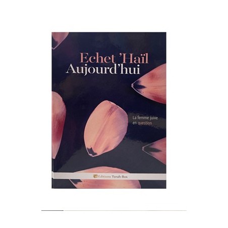 Echet ‘Haïl aujourd’hui