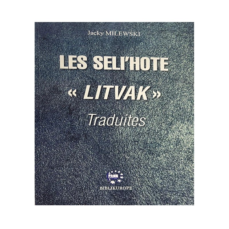 Les Seli’hote « Litvak » Traduites