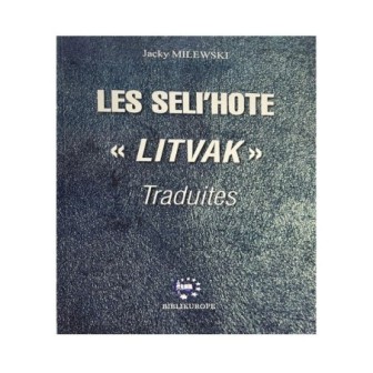 Les Seli’hote « Litvak » Traduites