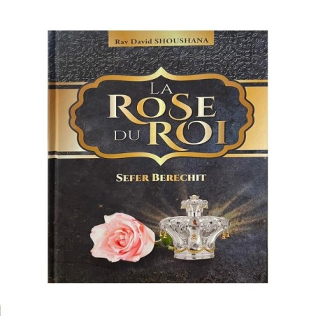 La Rose du Roi