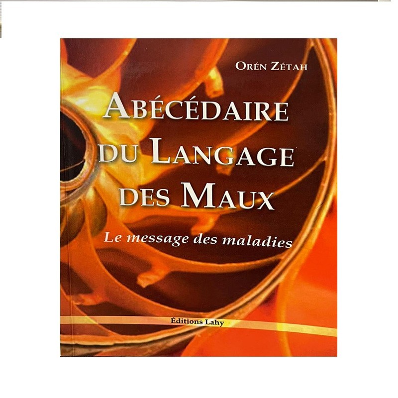 Abécédaire du Langage des Maux