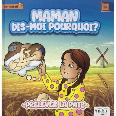 Maman dis-moi pourquoi prélever la pâte?