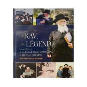 Un Rav, Une Légende – RAV GROSSMAN