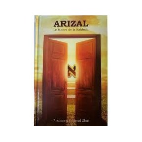 Arizal – le Maître de la Kabbala