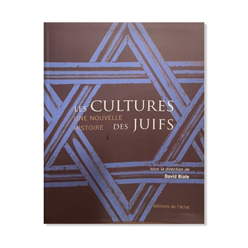 Les Cultures des Juifs – Une nouvelle Histoire