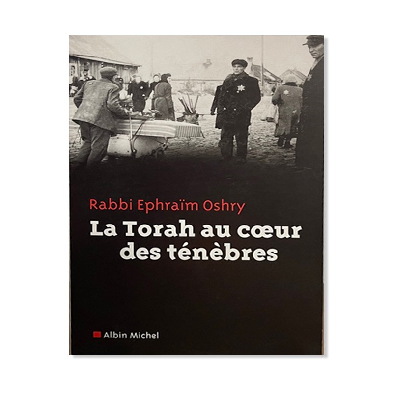 La Torah au cœur des ténèbres