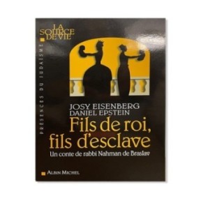 Fils de roi, fils d’esclave