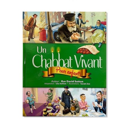 Un Chabbat vivant