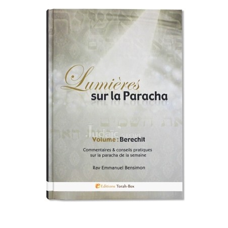 Lumières sur la Paracha – Berechith