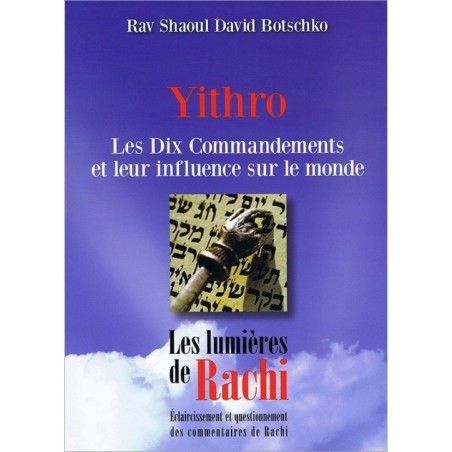 Les lumières de Rachi – Yithro