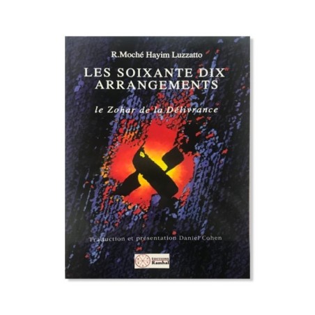 Les Soixante dix Arrangements – Tome 1