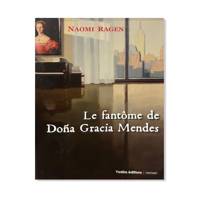 Le Fantôme de Dona Gracia Mendes